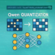 Qwen quantization